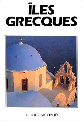 ILES GRECQUES (NOUVELLE EDITION), de Euē Mela | portada del libro
