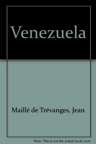 VENEZUELA, de Anne Maillé de Trévanges | portada del libro