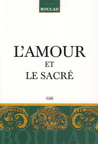 AMOUR ET LE SACRE L', de Henri Boulad | portada del libro