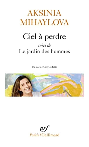 CIEL A PERDRE SUIVI DE LE JARDIN DES HOMMES, de Aksinia Mihaylova | portada del libro