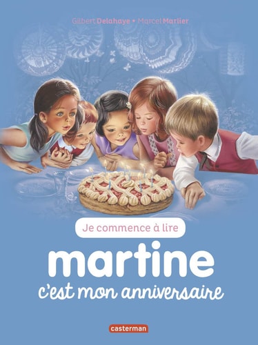 MARTINE JE COMMENCE A LIRE -57- MARTINE C'EST MON ANNIVERSAI, de Gilbert Delahaye | portada del libro