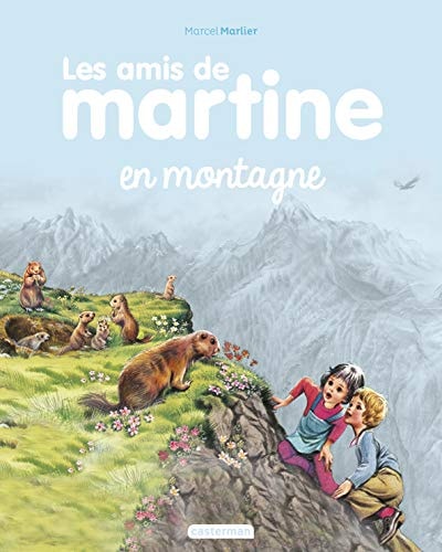 MARTINE ET SES AMIS -5- A LA MONTAGNE, de Marcel Marlier | portada del libro