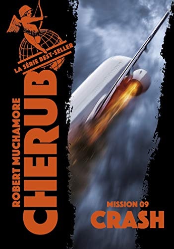 CHERUB -9- CHERUB MISSION 9 CRASH, de Robert Muchamore | portada del libro