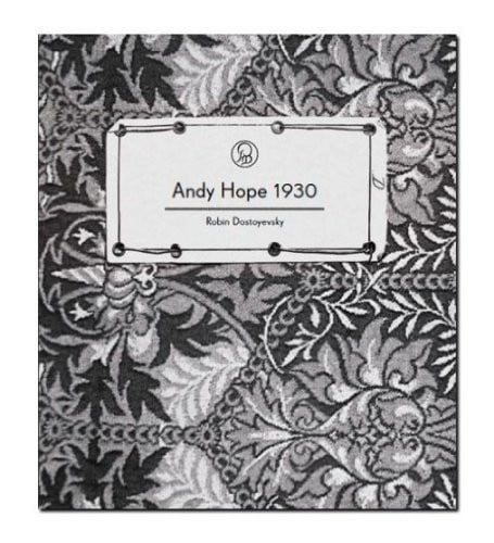 ANDY HOPE 1930, ROBIN DOSTOYEVSKY, de HOPE | portada del libro