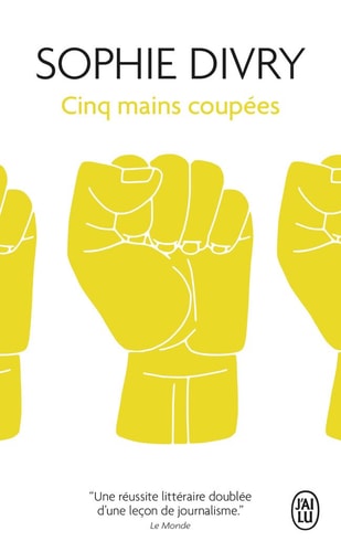 INQ MAINS COUPEES, de Sophie Divry | portada del libro