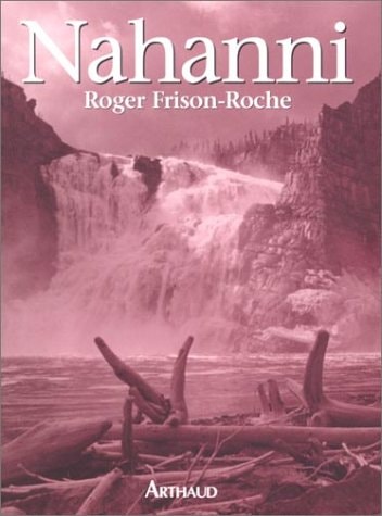 NAHANNI, de Roger Frison-Roche | portada del libro