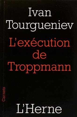 'EXECUTION DE TROPPMANN, de Ivan Tourgueniev | portada del libro