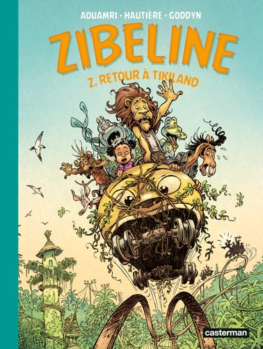 ZIBELINE T2 RETOUR A TIKILAND, de Régis Hautière | portada del libro