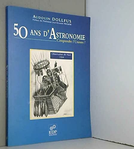 50 ANS D'ASTRONOMIE, de DOLLFUS A | portada del libro
