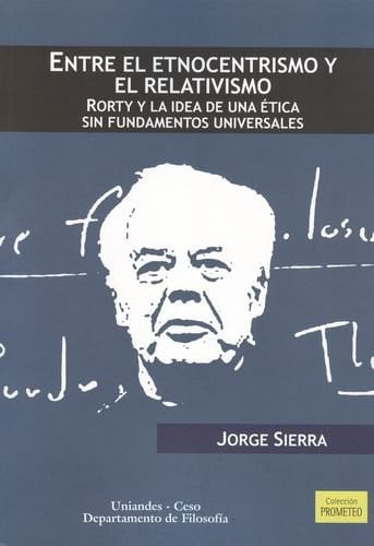 ENTRE EL ETNOCENTRISMO Y EL RELATIVISMO, de SIERRA | portada del libro