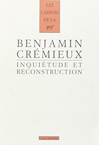 INQUIETUDE ET RECONSTRUCTI, de Benjamin Crémieux | portada del libro