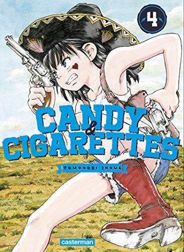 CANDY ET CIGARETTES T4, de Tomonori Inoue (Scénariste de mangas) | portada del libro