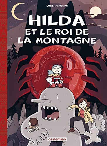 HILDA T6 HILDA ET LE ROI DE LA MONTAGNE ED TOILEE, de Luke Pearson | portada del libro