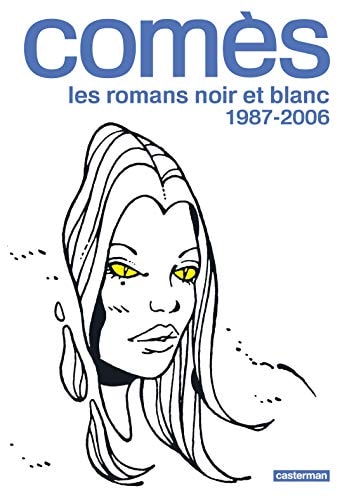 COMES, LES ROMANS NOIR ET BLANC 1987-2006, de Dieter Hermann Comes | portada del libro