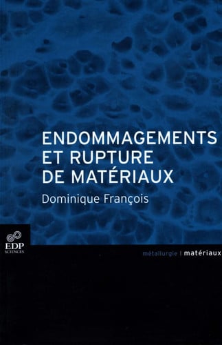 ENDOMMAGEMENT ET RUPTURE DE MATERIAUX, de FRANCOIS DOMINI | portada del libro