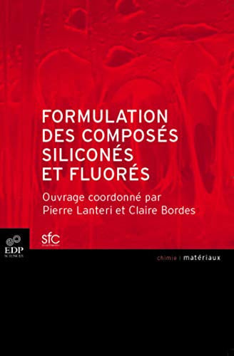 FORMULATION DES COMPOSES SILICONES ET FLUORES, de BORDES CLAIRE | portada del libro
