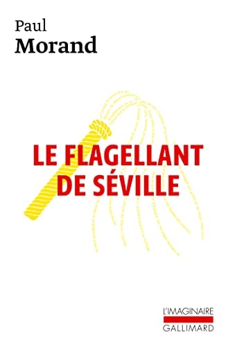 LE FLAGELLANT DE SEVILLE, de Paul Morand | portada del libro