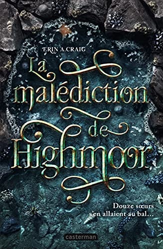 LA MALEDICTION DE HIGHMOOR, de Erin A. Craig | portada del libro