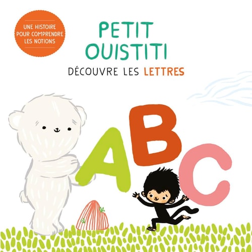 PETIT OUISTITI -DECOUVRE LES LETTRES, de Coralie Saudo | portada del libro