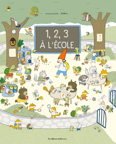 1, 2, 3 ... A L'ECOLE !, de Marianne Dubuc | portada del libro