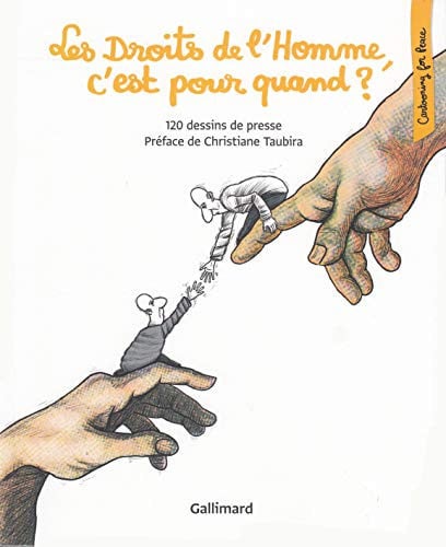 LES DROITS DE L'HOMME CARTOONING FOR PEACE HORS SERIE, de COLLECTIFS GALL | portada del libro