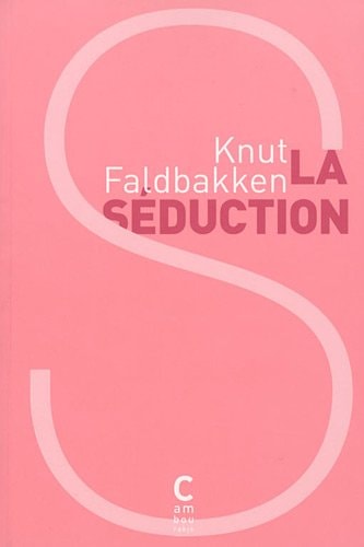 LA SEDUCTION, de Knut Faldbakken | portada del libro