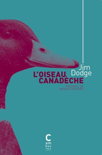 LOISEAU CANADECHE, de Jim Dodge | portada del libro