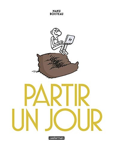 PARTIR UN JOUR, de Manu Boisteau | portada del libro