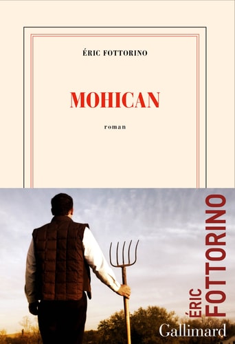 MOHICAN, de ERIC FOTTORINO | portada del libro