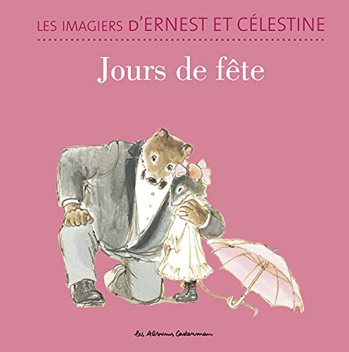 ERNEST ET CELESTINE -3- JOURS DE FETE IMAGIER, de Alexandra Garibal | portada del libro