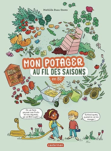 MON POTAGER AU FIL DES SAISONS EN BD, de Mathilde Ruau Stento | portada del libro
