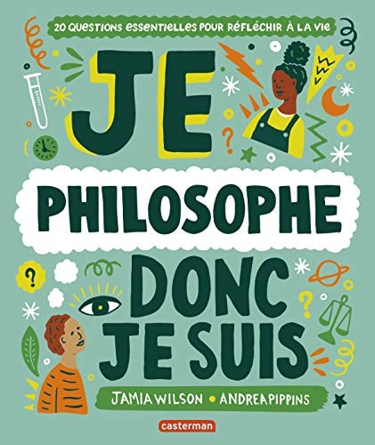 JE PHILOSOPHE DONC JE SUIS, de Jamia Wilson | portada del libro