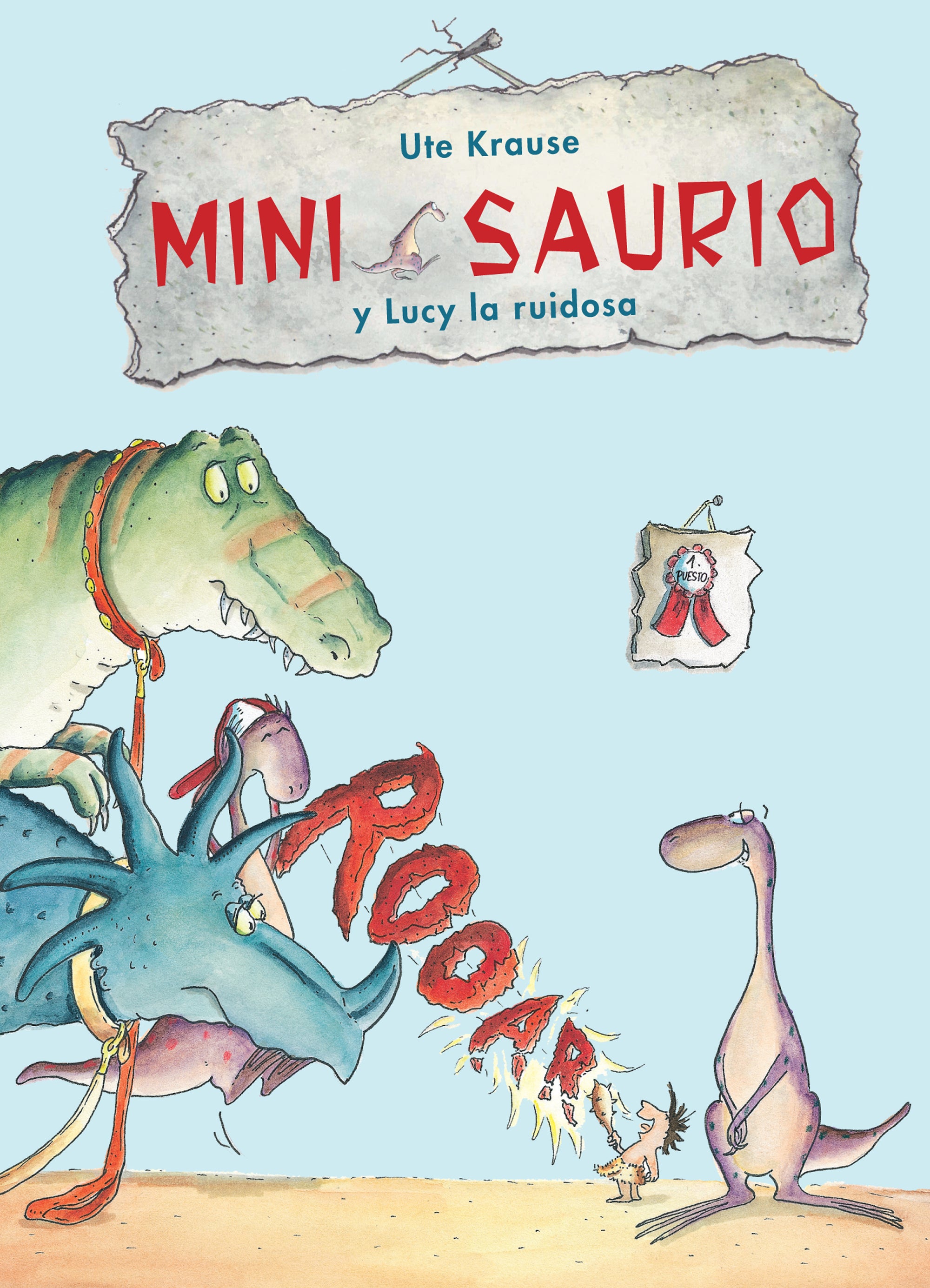 MINI SAURIO Y LUCY LA RUIDOSA, de KRAUSE UTE | portada del libro
