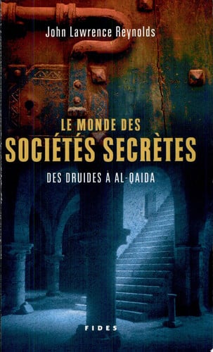 MONDE DES SOCIETES SECRETES LE, de REYNOLDS | portada del libro