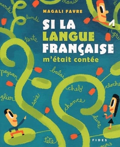 SI LA LANGUE FRANCAISE M ETAIT CONTEE, de FAVRE MAGALI | portada del libro