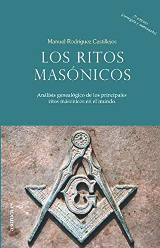 LOS RITOS MASONICOS, de MANUEL RODRIGUEZ CASTILLEJOS | portada del libro