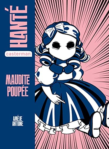 HANTE -MAUDITE POUPEE SEMI-POCHE, de Amélie Antoine | portada del libro