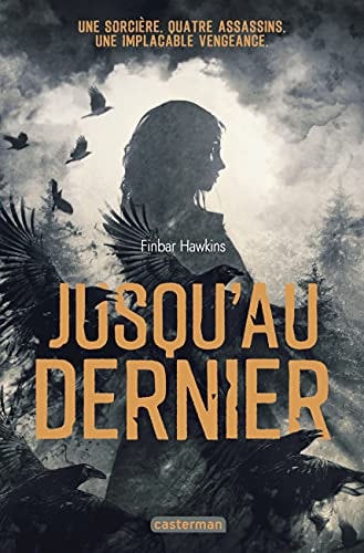 JUSQU'AU DERNIER, de Finbar Hawkins | portada del libro