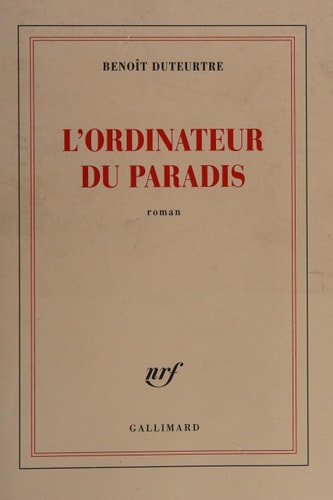L'ORDINATEUR DU PARADIS, de Benoît Duteurtre | portada del libro