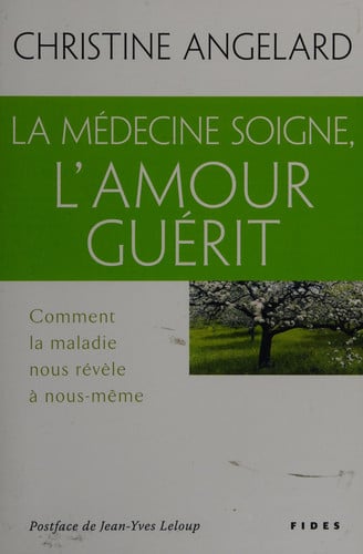 MEDECINE SOIGNE L'AMOUR GUERIT LA, de ANGELARD | portada del libro