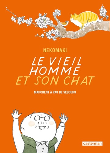LE VIEIL HOMME ET SON CHAT T6 MARCHENT A PAS DE VELOURS, de Catherine Girard-Augry | portada del libro