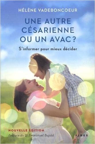 AUTRE CESARIENNE OU UN AVAC UNE S'INFORMER, de VADEBONCOEUR | portada del libro