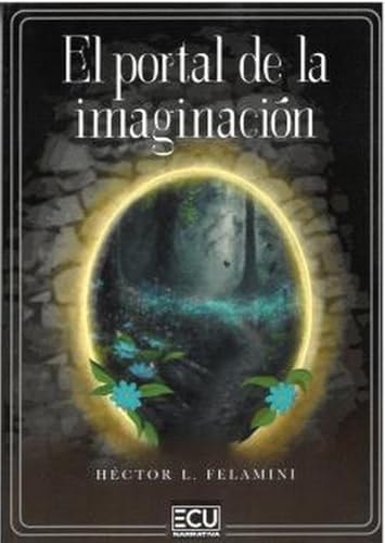 EL PORTAL DE LA IMAGINACION, de L. FELAMINI | portada del libro