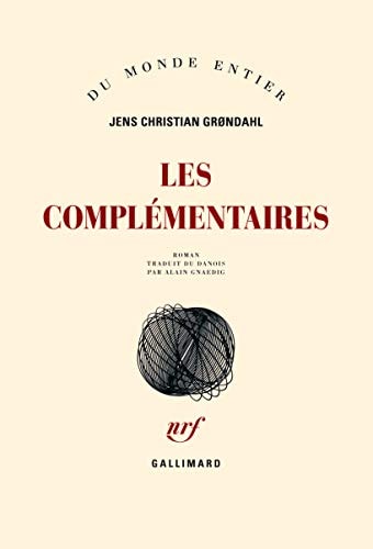 LES COMPLEMENTAIRES, de Jens Christian Grøndahl | portada del libro