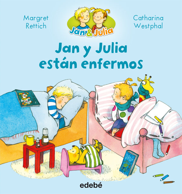 JAN Y JULIA ESTAN ENFERMOS, de RETTICH MARGRET | portada del libro
