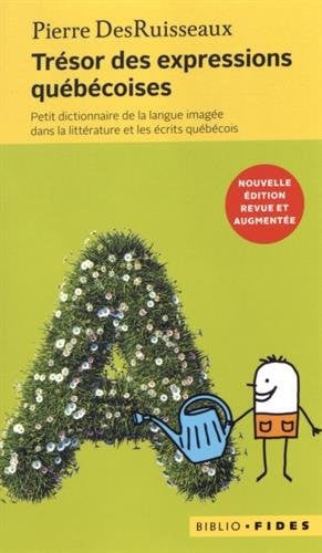 TRESORS DES EXPRESSIONS QUEBECOISES PETIT DICTIONNAIRE, de DESRUISSEAUX P | portada del libro