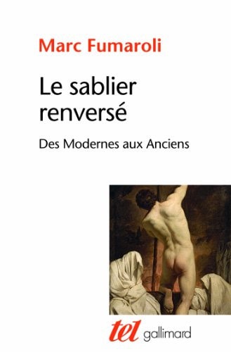 LE SABLIER RENVERSE, de Marc Fumaroli | portada del libro