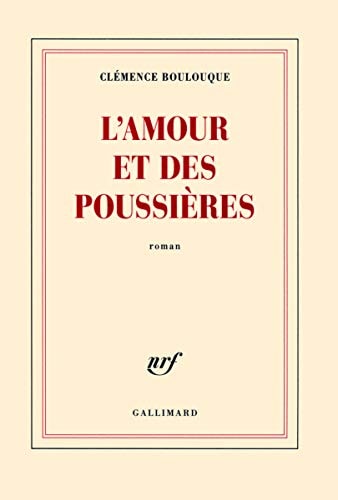 L'AMOUR ET DES POUSSIERES, de Clémence Boulouque | portada del libro