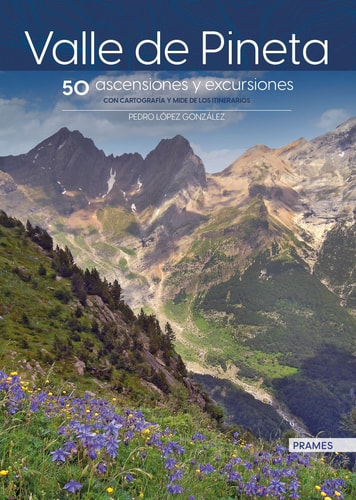Valle de Pineta. 50 ascensiones y excursiones, de PEDRO LOPEZ GONZALEZ | portada del libro