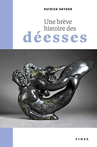 UNE BREVE HISTOIRE DES DEESSES, de SNYDER | portada del libro